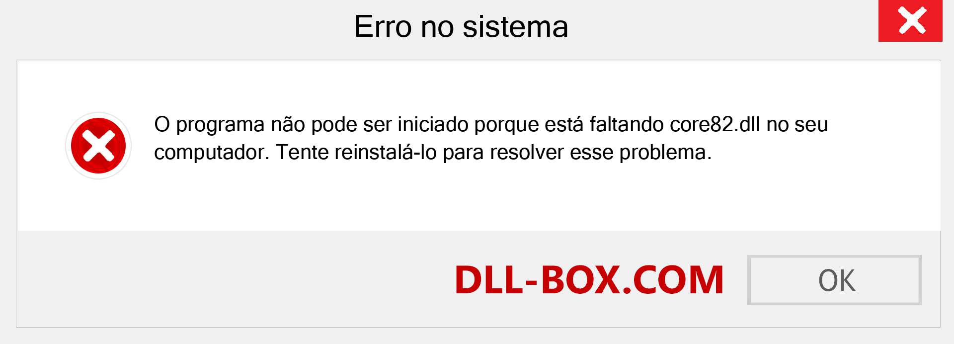 Arquivo core82.dll ausente ?. Download para Windows 7, 8, 10 - Correção de erro ausente core82 dll no Windows, fotos, imagens